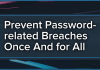 چگونه میتوان نگران تهدیدهای رمزعبور نبود؟ چگونه میتوان نگران تهدیدهای رمزعبور نبود؟